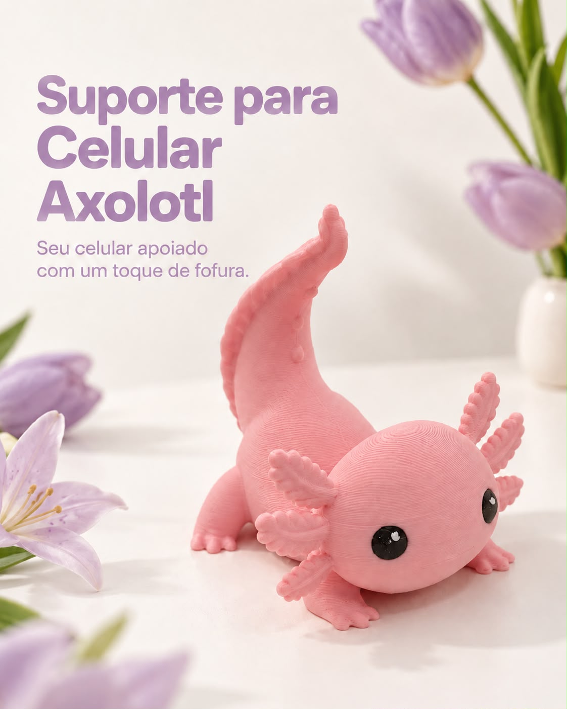 Suporte para Celular Axolotl